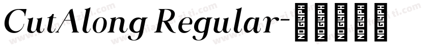 CutAlong Regular字体转换